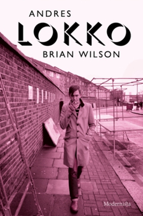 Brian Wilson (e-bok) av Andres Lokko