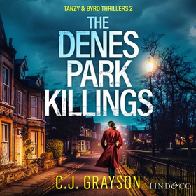 The Denes Park killings (lydbok) av C.J. Grayson