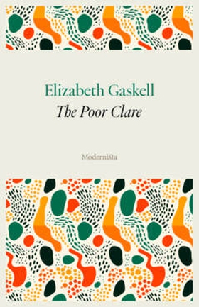 The Poor Clare (e-bok) av Elizabeth Gaskell