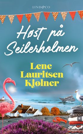 Høst på Seilerholmen (ebok) av Lene Lauritsen Kjølner