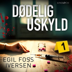 Dødelig uskyld (lydbok) av Egil Foss Iversen