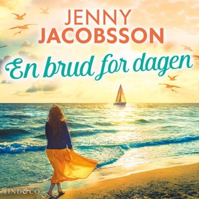 En brud for dagen (lydbok) av Jenny Jacobsson