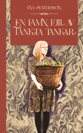 En famn full med tänkta tankar (e-bok) av Eva P