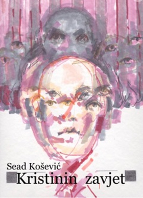 KRISTININ ZAVJET (e-bok) av Sead Kosevic