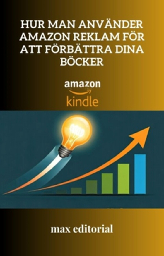 Hur man använder Amazon Reklam för att förbättra dina böcker