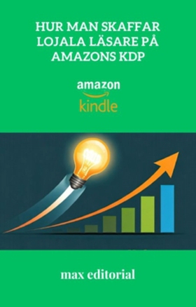 Hur man skaffar lojala läsare på Amazons KDP (e