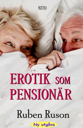 Erotik som Pensionär (e-bok) av Ruben Ruson