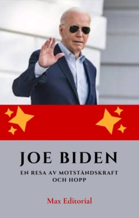 Joe Biden: En Resa av Motståndskraft och Hopp (