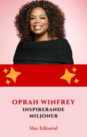 Oprah Winfrey: Inspirerande Miljoner (e-bok) av