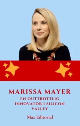 Marissa Mayer: En outtröttlig innovatör i Silic