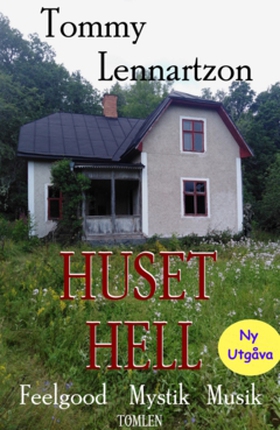 Huset Hell (e-bok) av Tommy Lennartzon