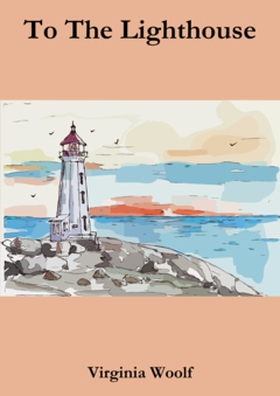 To The Lighthouse (e-bok) av Virginia Woolf