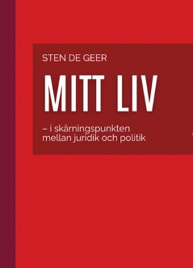 Mitt liv (e-bok) av Sten De Geer