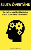 Sluta Övertänk