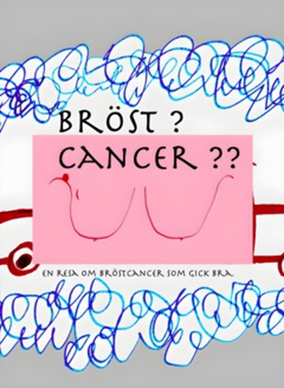 Bröst? Cancer?