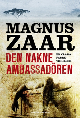 Den nakne ambassadören (e-bok) av Magnus Zaar