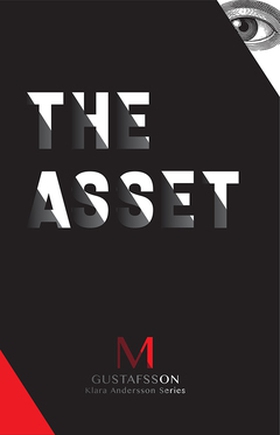 The Asset (e-bok) av M Gustafsson