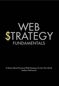 WEB STRATEGY FUNDAMENTALS (e-bok) av Anders Tuf