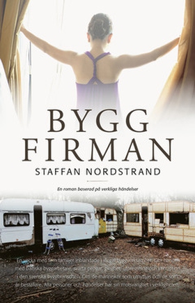 Byggfirman (e-bok) av Staffan Nordstrand