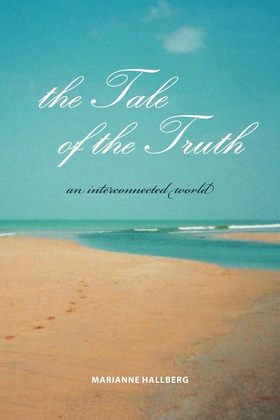 the Tale of the Truth (e-bok) av Marianne Hallb