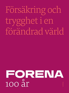 Försäkring och trygghet i en förändrad värld (e