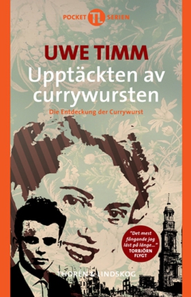 Upptäckten av currywursten (e-bok) av Uwe Timm