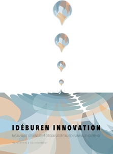Idéburen innovation (e-bok) av Malin Lindberg,