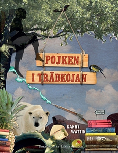 Pojken i trädkojan (e-bok) av Danny Wattin