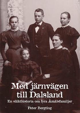 Med järnvägen till Dalsland (e-bok) av Peter Be