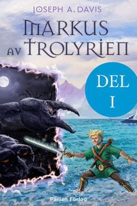 Markus av Trolyrien (e-bok) av Joseph Davis