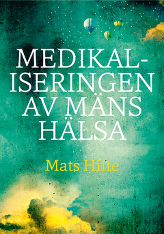 Medikaliseringen av mäns hälsa