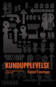 Kundupplevelse (e-bok) av Daniel Ewerman