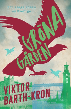 Gröna gården (e-bok) av Viktor Barth-Kron