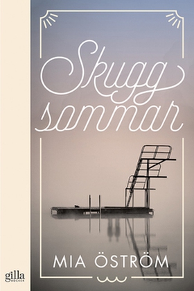 Skuggsommar (e-bok) av Mia Öström