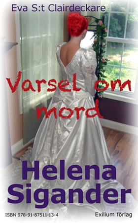 Varsel om mord (e-bok) av Helena Sigander,  Hel
