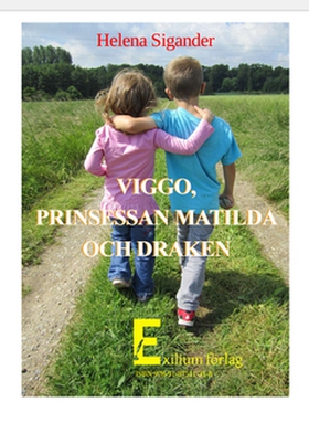 Viggo, prinsessan Matilda och draken (e-bok) av