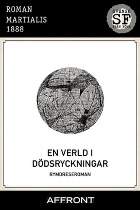 En verld i dödsryckningar