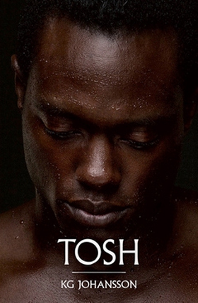 Tosh (e-bok) av KG Johansson