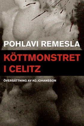 Köttmonstret i Celitz (e-bok) av Pohlavi Remesl