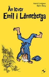 Än lever Emil i Lönneberga (e-bok) av Astrid Li