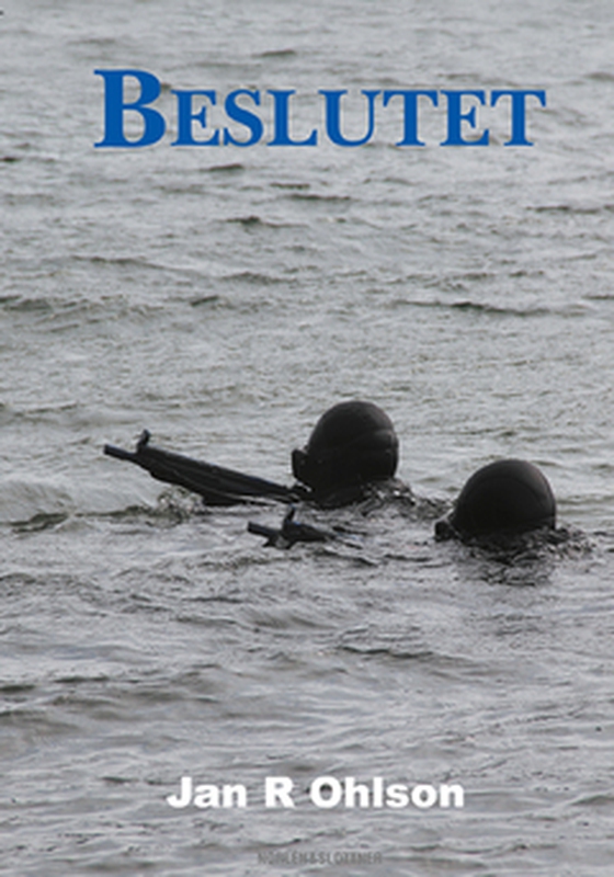 Beslutet (e-bok) av  Jan R. Ohlson