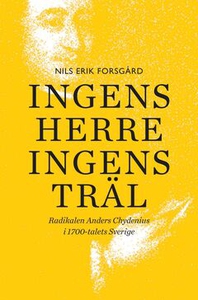 Ingens herre, ingens träl (e-bok) av Nils Erik