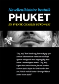 Novellen - histoire beatnik - Phuket : En svensk Charles Bukowski
