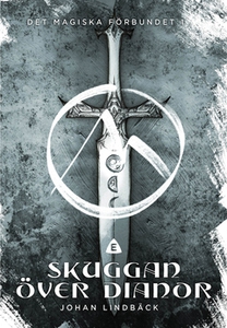 Skuggan över Dianor (e-bok) av Johan Lindbäck