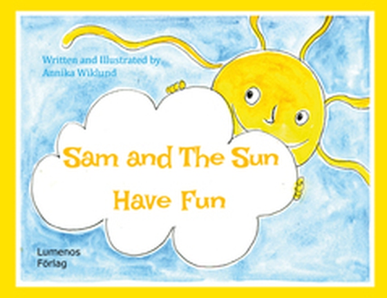 Sam and The Sun Have Fun