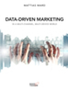 Data-driven marketing (e-bok) av Mattias Ward