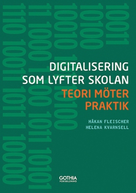 Digitalisering som lyfter skolan (e-bok) av Håk