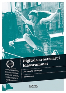 Digitala arbetssätt i klassrummet (e-bok) av Sa