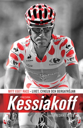 Mitt eget race (e-bok) av Fredrik Kessiakoff, F