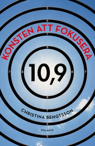 Konsten att fokusera (e-bok) av Christina Bengt